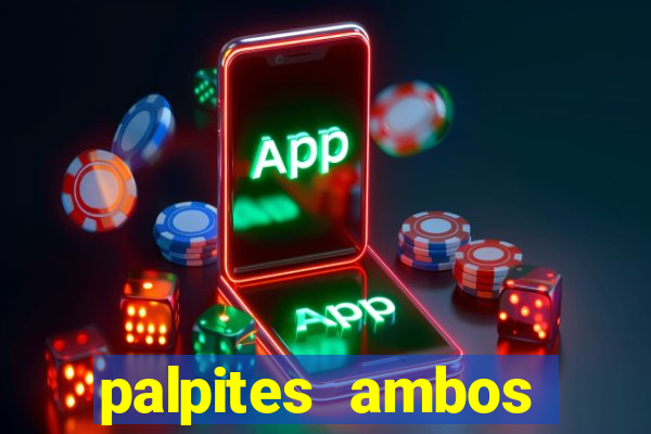 palpites ambos marcam hoje